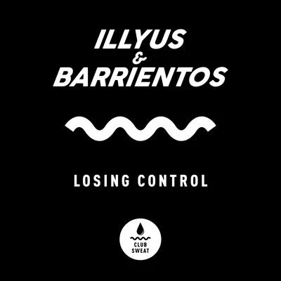 Illyus & Barrientos/JinaduLosing Control