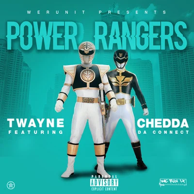 Niqoloss/Chedda Da ConnectPower Rangers