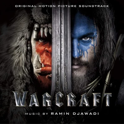 Ramin DjawadiWarcraft (Original Motion Picture Soundtrack)