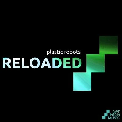 Plastic RobotsReloaded