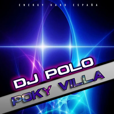 DJ Polo/RamzeePoky Villa