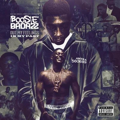 Big Poppa/B.Will/Boosie BadazzOut My Feelings In My Past