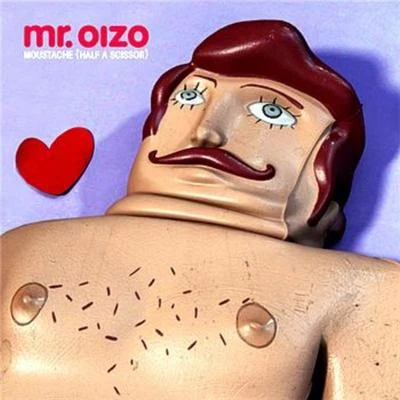 Mr. OizoMoustache (Half A Scissor)