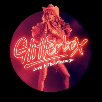 Simon DunmoreGlitterbox - Love Is The Message