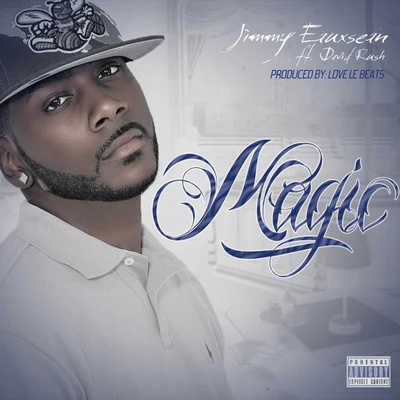 Jimmy EauxseanMagic (feat. David Rush)