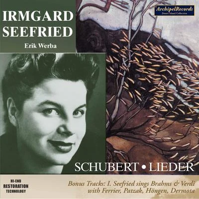 Irmgard SeefriedSchubert, Brahms & Verdi: Vocal Works