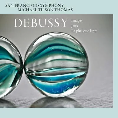 San Francisco Symphony/Herbert Blomstedt/Ulf Schirmer/Carl NielsenDebussy: Images, Jeux, & La plus que lente