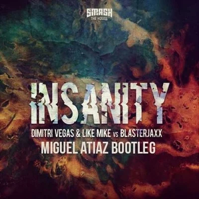 Miguel AtiazInsanity (Miguel Atiaz Bootleg)