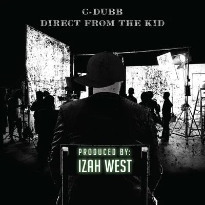 C-Dubb/A-WaxDirect from the Kid Izah West