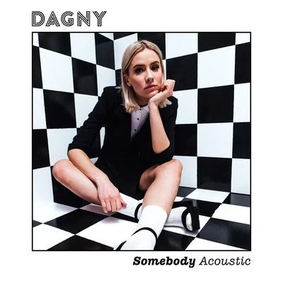 Dagny/JUNGSomebody (Acoustic)