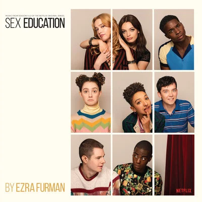 Ezra FurmanSex Education Original Soundtrack