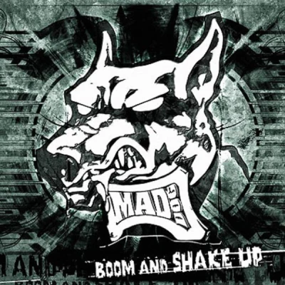 Dj Mad DogBoom And Shake Up