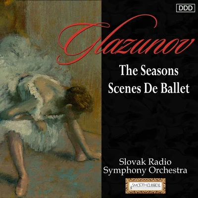 Ondrej LenárdPrague PhilharmoniaSumi JoGlazunov: The Seasons - Scenes De Ballet