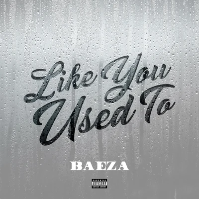 Baeza/Sc/MC MagicLike You Used To