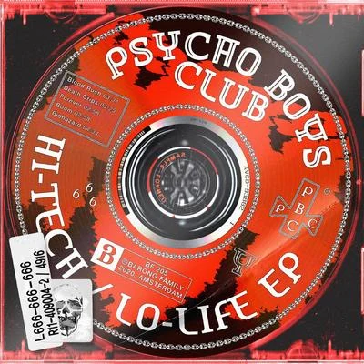 Psycho Boys ClubHi-TechLo-Life