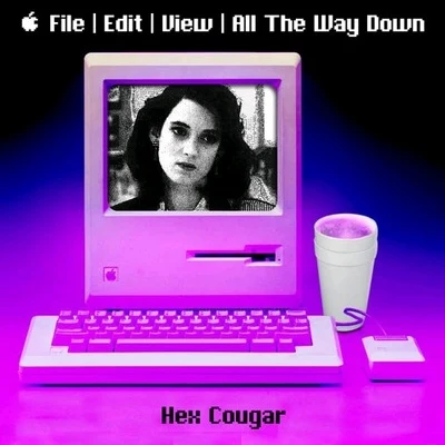 Hex CougarAll The Way Down