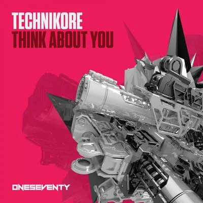 TechnikoreThink About You