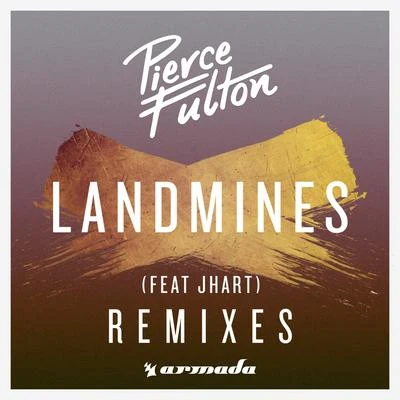 Pierce FultonLandmines (Remixes)