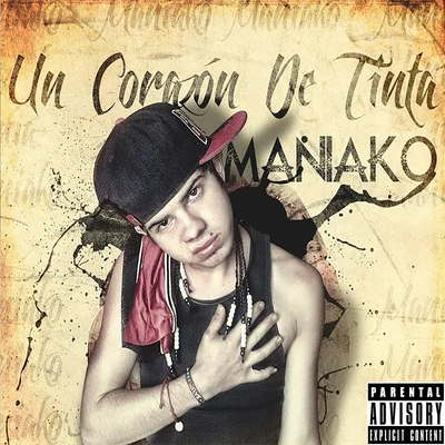 Maniako/Jhobick ZamoraUn Corazon De Tinta