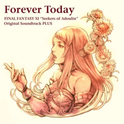 水田直志鈴木剋崇Forever Today: FINAL FANTASY XI アドゥリンの魔境 Original Soundtrack PLUS