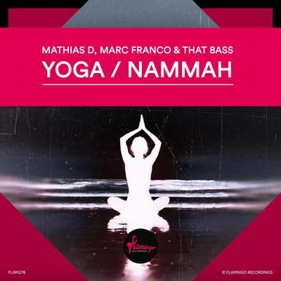 MYID/Mathias D./K.E.N.T.YogaNammah (Extended Mix)