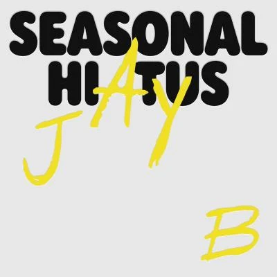 JB/SUMIN/George/nöair/Hoody/Rick bridges/Deepshower/Hanhae/Ugly Duck/jeebanoffSeasonal Hiatus