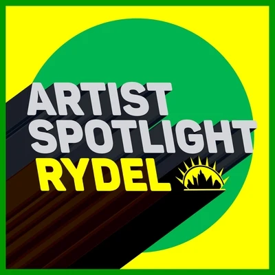 RydelArtist Spotlight