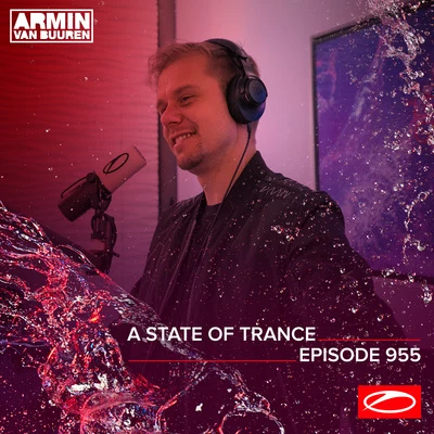 Martin DrakeArmin van Buuren ASOT RadioAlan MorrisASOT 955 - A State Of Trance Episode 955