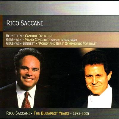 Rico SaccaniLeonard BernsteinRico Saccani Conducts Bernstein & Gershwin