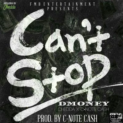 DmoneyCant Stop - Single