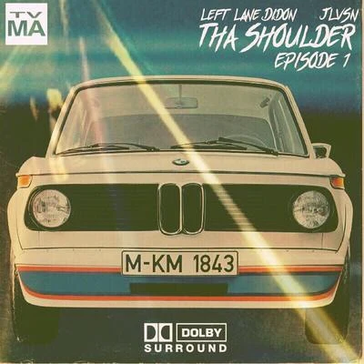 JLVSNLeft Lane DidonTha Shoulder: Episode 1