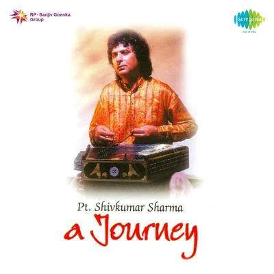 Pt. Shivkumar SharmaA Journey With Pandit Shiv Kumar Sharma Santoor