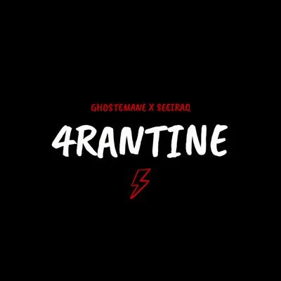 GhosteMane4RANTINE