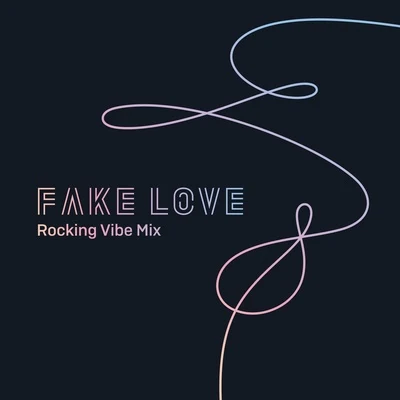 BTSBlock BFAKE LOVE (Rocking Vibe Mix)