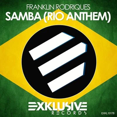 Franklin RodriquesSamba (Rio Anthem)