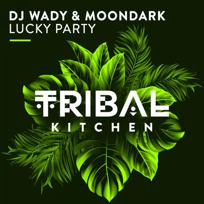 MoondarkRio Dela DunaDj WadyLucky Party