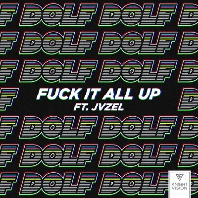 DOLF/Martin Jensen**** It All Up