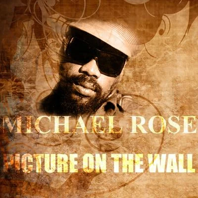 Michael Rose/Paul Fox/Shades of BlackPicture On The Wall