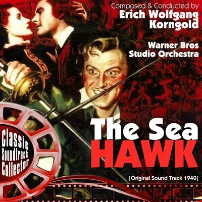 Erich Wolfgang KorngoldThe Sea Hawk (Ost) [1940]