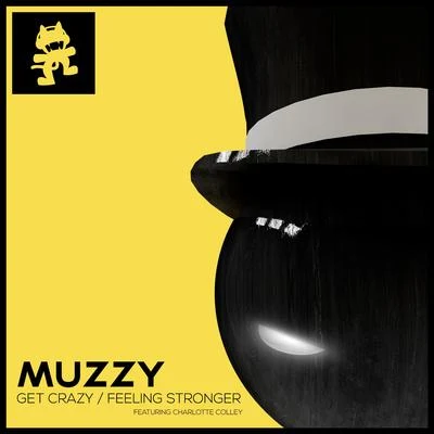 MuzzyGet CrazyFeeling Stronger