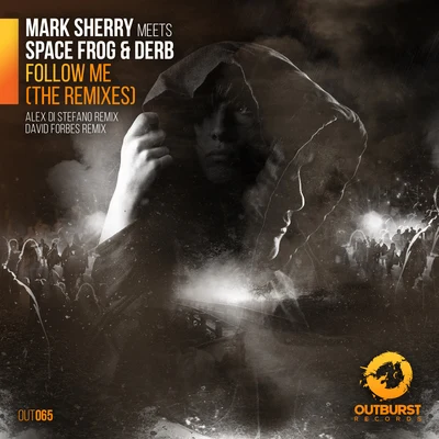 Mark Sherry/Alex Di StefanoFollow Me