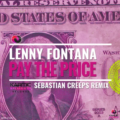 Sebastian CreepsPay the Price (Sebastian Creeps Remixes)