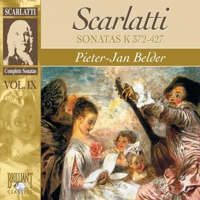 Pieter-Jan BelderScarlatti: Sonatas, Vol. IX, Kk. 372-427