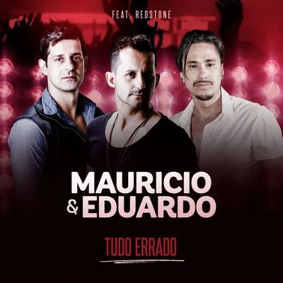 Israel Novaes/Maurício & EduardoTudo Errado (Ao Vivo)