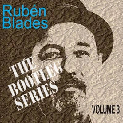 Rubén Blades/Willie ColónThe Bootleg Series, Vol. 3 (Live)