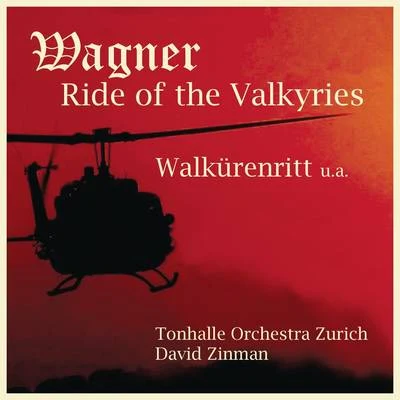 David ZinmanApocalypse - Ride of the Valkyries (Walkürenritt)