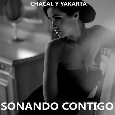 ChacalSonando Contigo