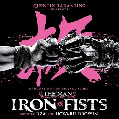 RZAThe Man With the Iron Fists (Original Motion Picture Score)