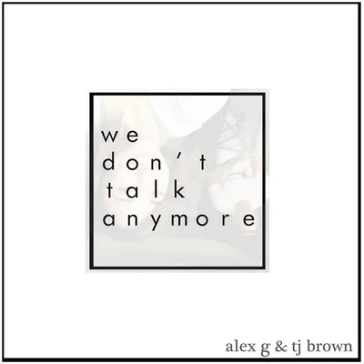 Foxes in Fiction/Alex G/Four VisionsWe Dont Talk Anymore