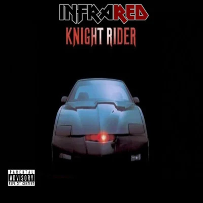 InfraredKnight Rider EP